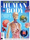 Complete Guide To The Human Body (3rd Ed)